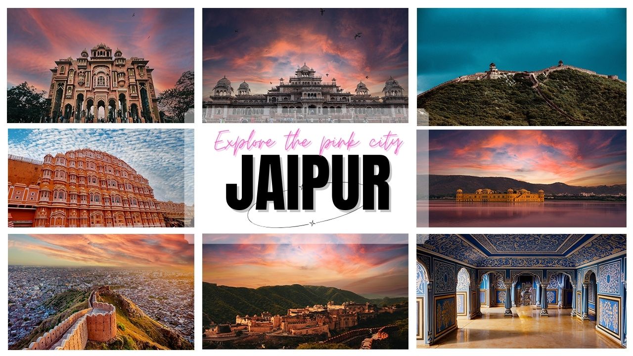 Top Places to explores in jaipur
